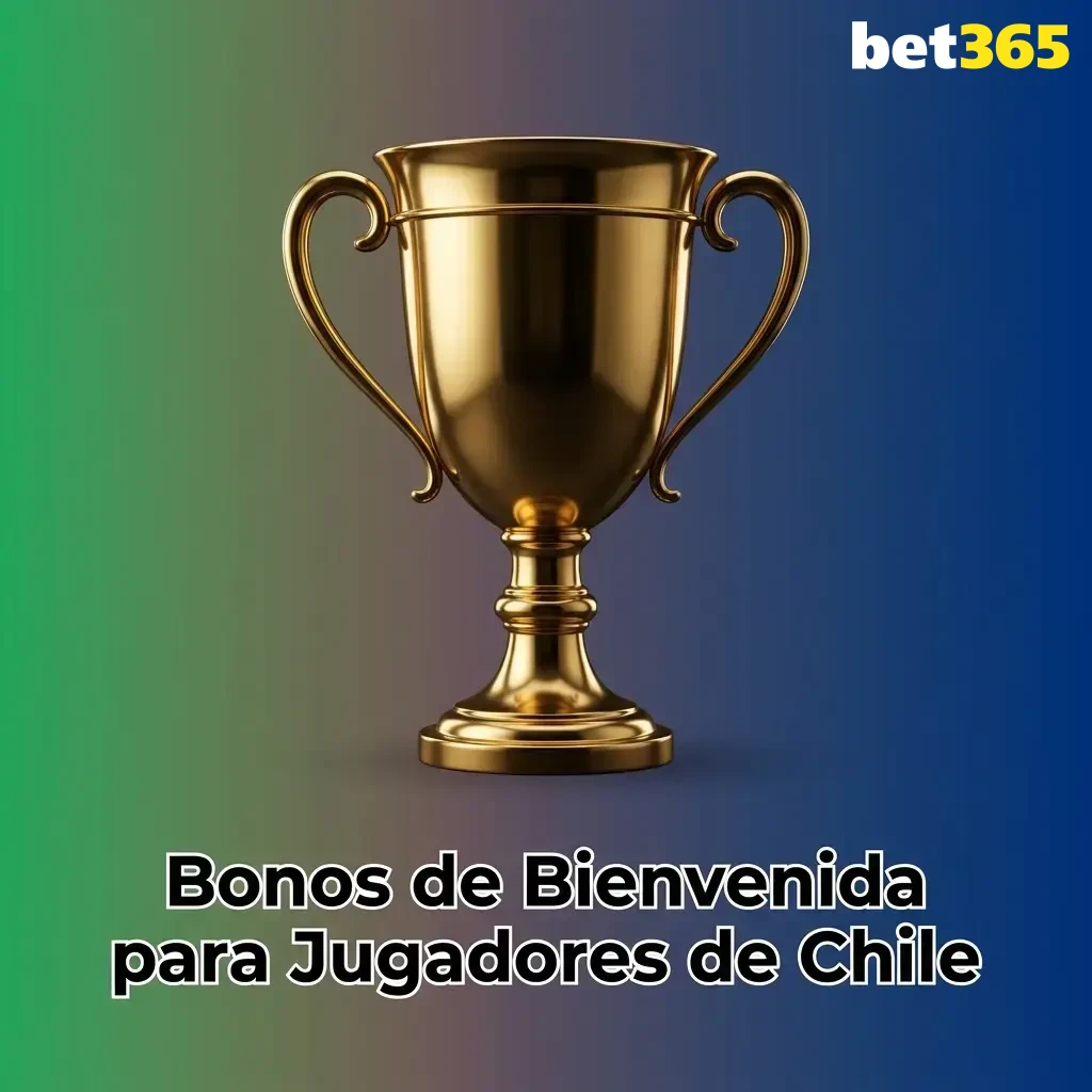 Bono de bienvenida Bet365 para jugadores chilenos: hasta 30 USD en créditos de apuesta para deportes